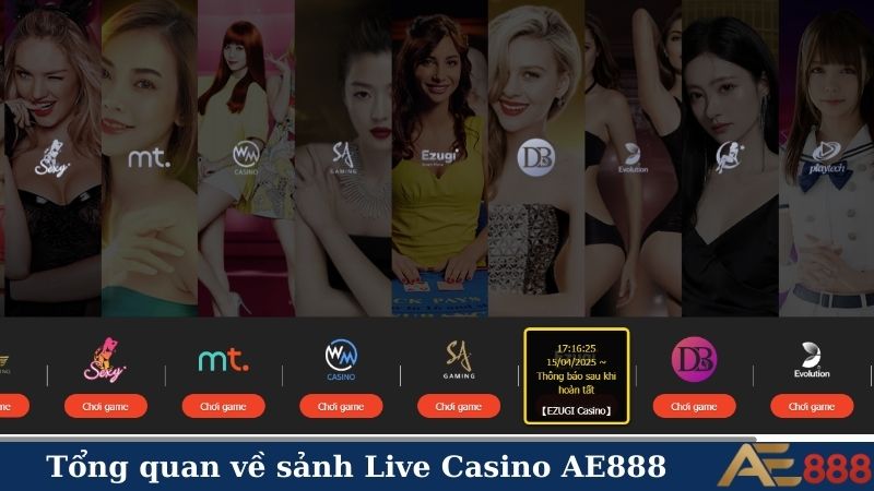 Live Casino AE888 - Bùng nổ cảm xúc, rinh quà liền tay! 4 Tổng quan về sảnh Live Casino AE888